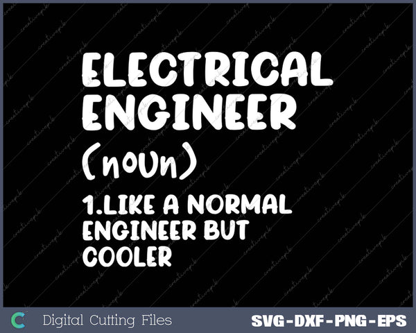 Electrical Engineer Definition Funny Engineering 