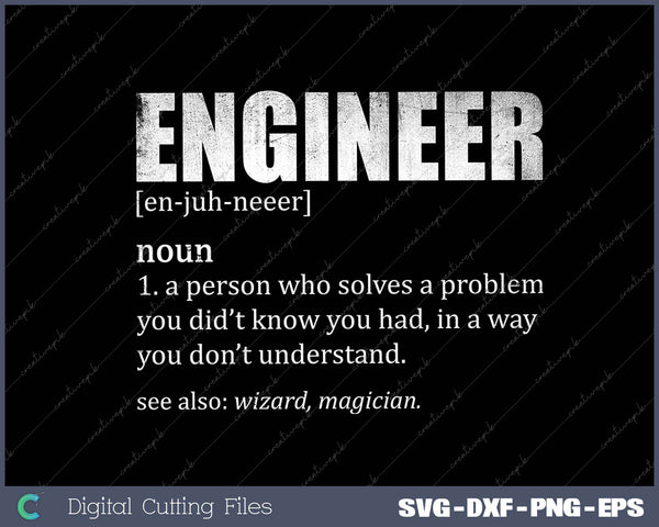 Engineer Definition  SVG PNG Cutting Files