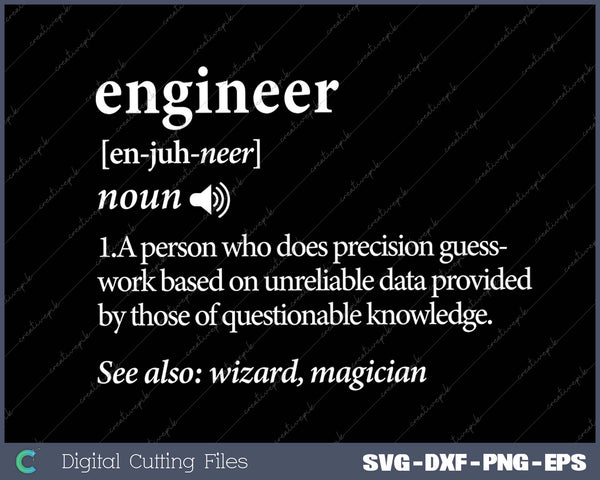 Engineer Definition Funny Engineering Mechanical Civil Gift