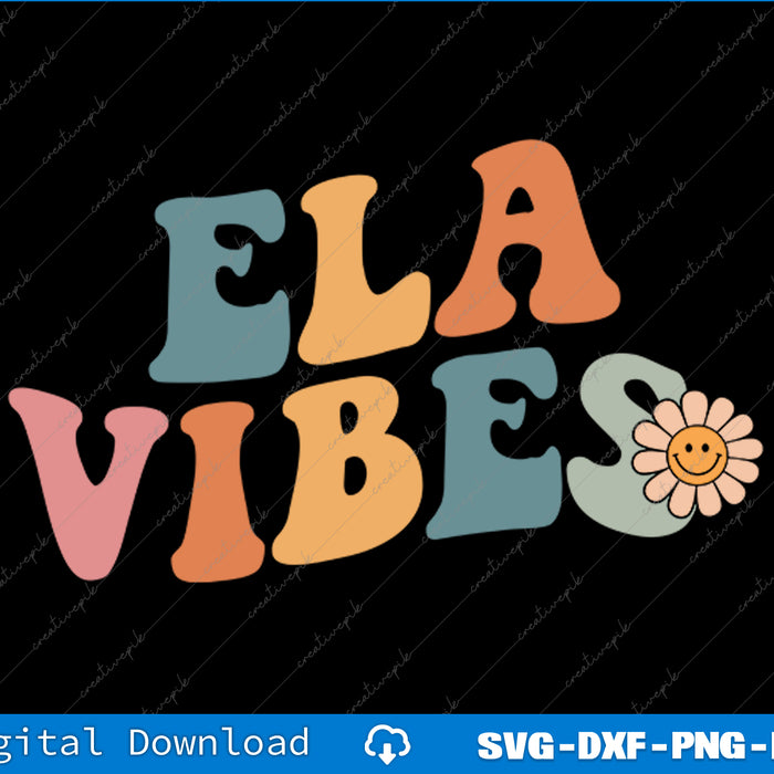 English Teacher Ela Vibes Teacher Student Back to School SVG PNG File