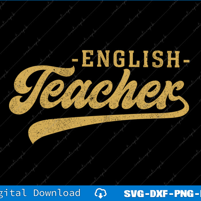 English Teacher Men Women Vintage Graphic English Teacher SVG PNG Cutting File