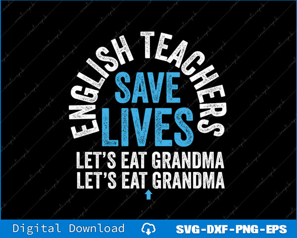 English Teacher Teacher Humor Teacher Student SVG PNG Printable File