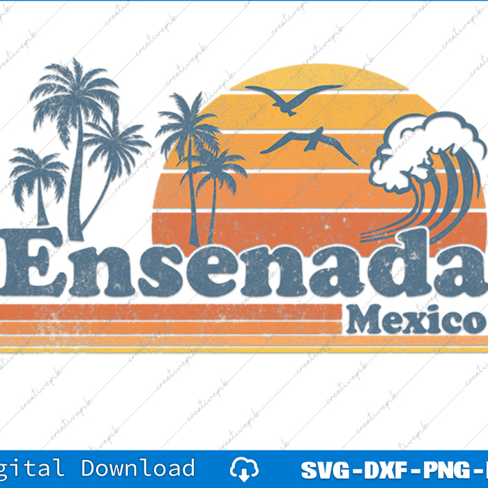 Ensenada Mexico Beach Summer Vacation Sun Vintage 70's SVG Files