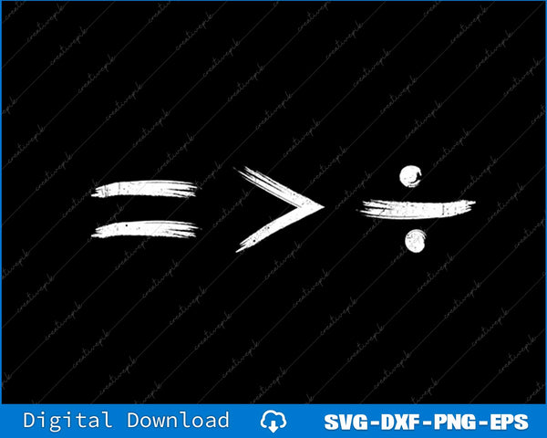 Equality is Better than Division Equal Rights Math Symbol SVG PNG File