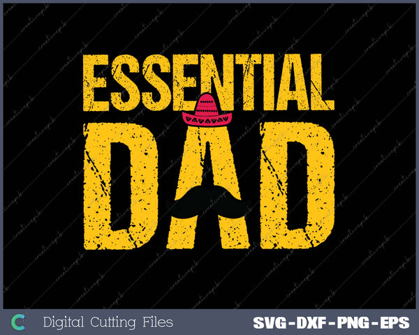 Essential Dad SVG PNG Cutting Printable Files