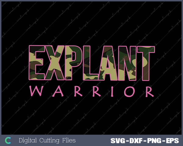 Explant Warrior SVG PNG Cutting Printable Files