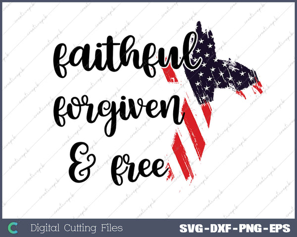 Faithful forgiven and free SVG PNG Cutting Printable Files