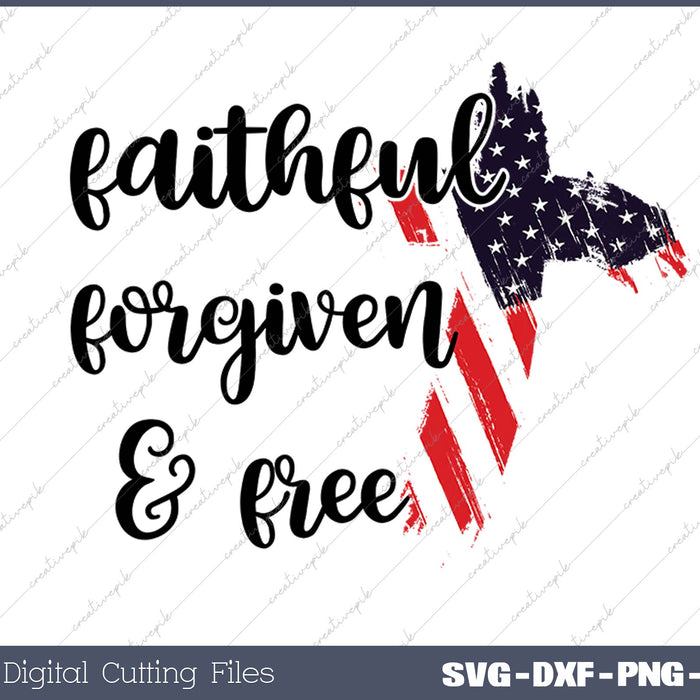 Faithful forgiven and free SVG PNG Cutting Printable Files