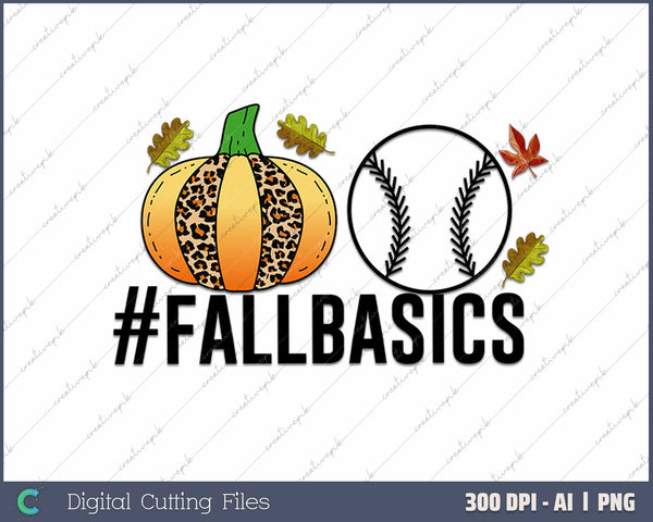 Fall Means Baseball Yall #fallbasics AI PNG Sublimation File