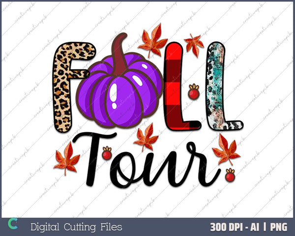 Fall Tour AI PNG Sublimation Files