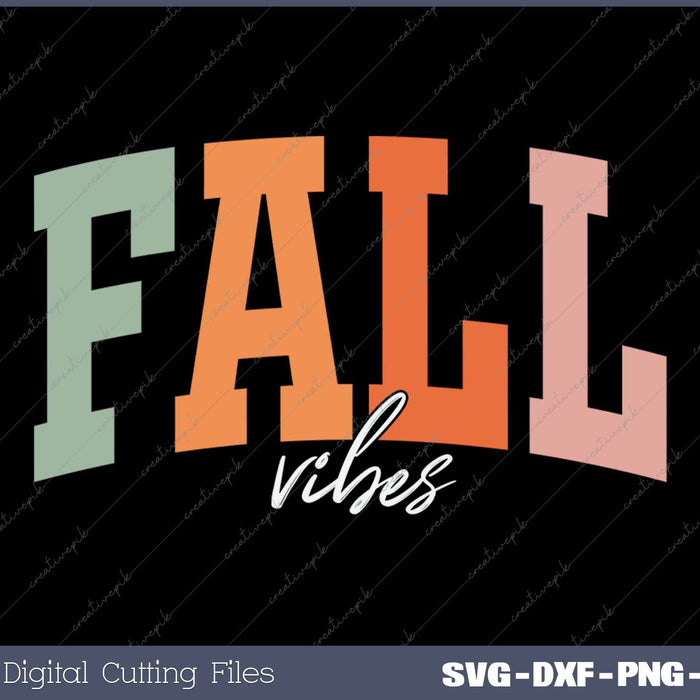 Fall Vibes Retro Autumn Thanksgiving Halloween SVG PNG Cutting Printable Files