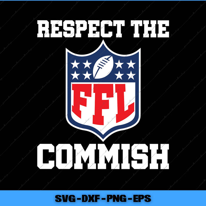 FFL logo with text 'Respect the Commish' on a black background