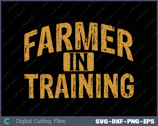 Farm Gift Farming Lover Future Farmer SVG PNG Cutting Printable Files