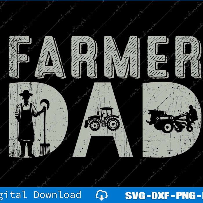 Farmer Dad Father's Day SVG PNG Cutting Printable File