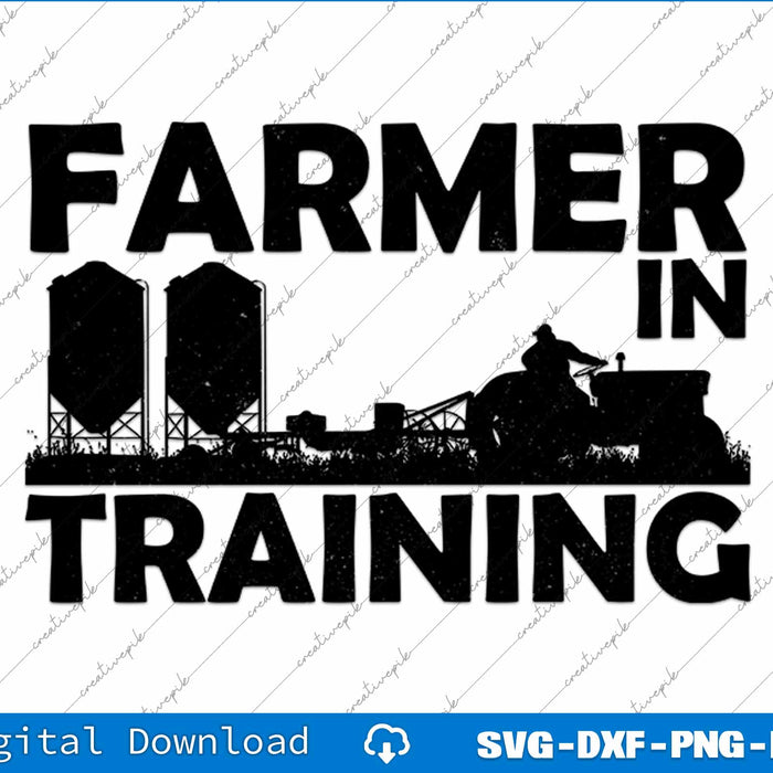 Farmer In Training Crop Farm SVG PNG Cutting Printable File