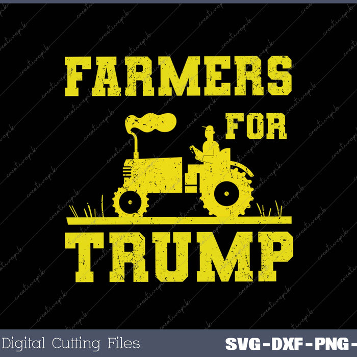 Farmers For Trump 2025 Election Farming Farmer SVG PNG Cutting Printable Files