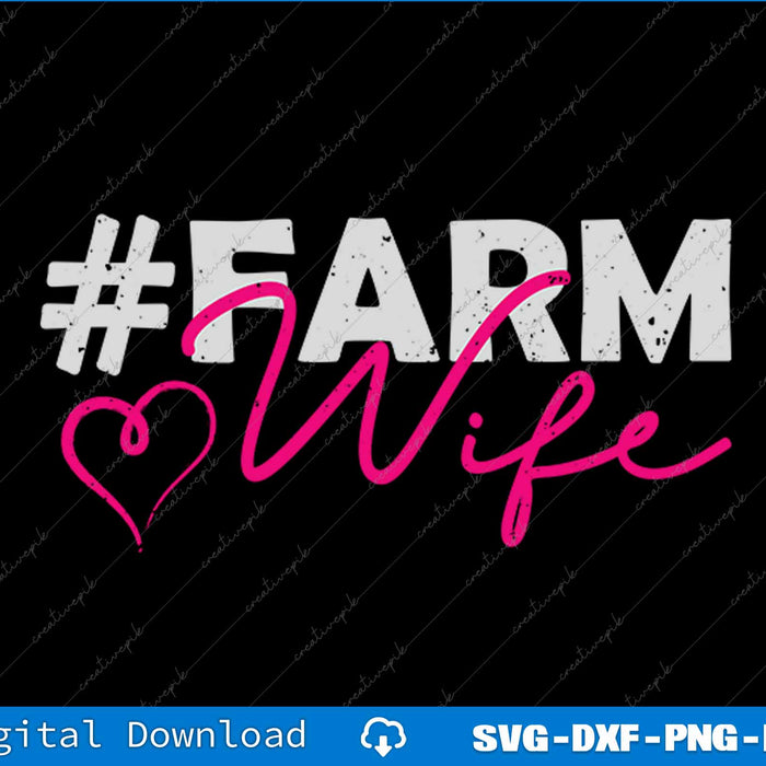 Funny Farmers Wife SVG PNG Cutting Printable File
