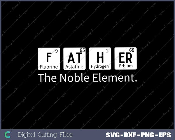 Father Element Gift for Dad Fathers Day Science Funny