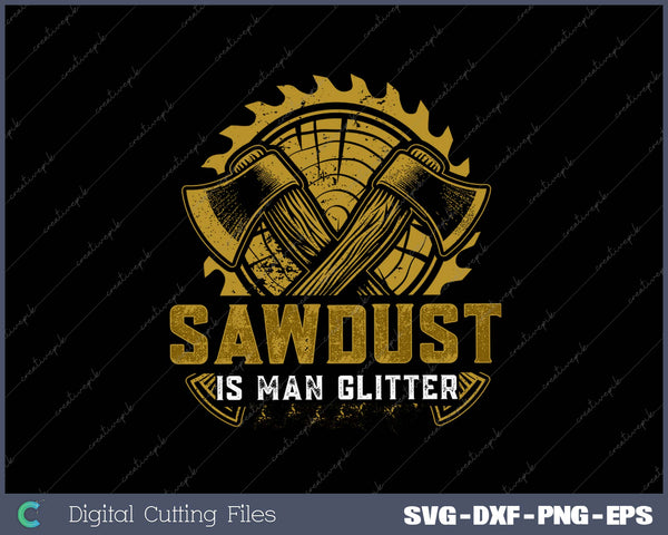 Father's Day Sawdust SVG PNG Cutting Printable Files