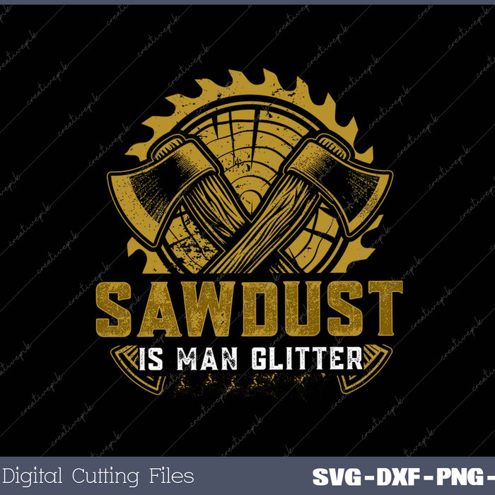 Father's Day Sawdust SVG PNG Cutting Printable Files