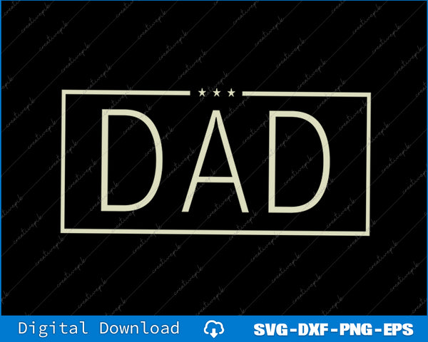 Fathers Day For New Dad, Him, Dada, Grandpa Funny PAPA SVG PNG Files