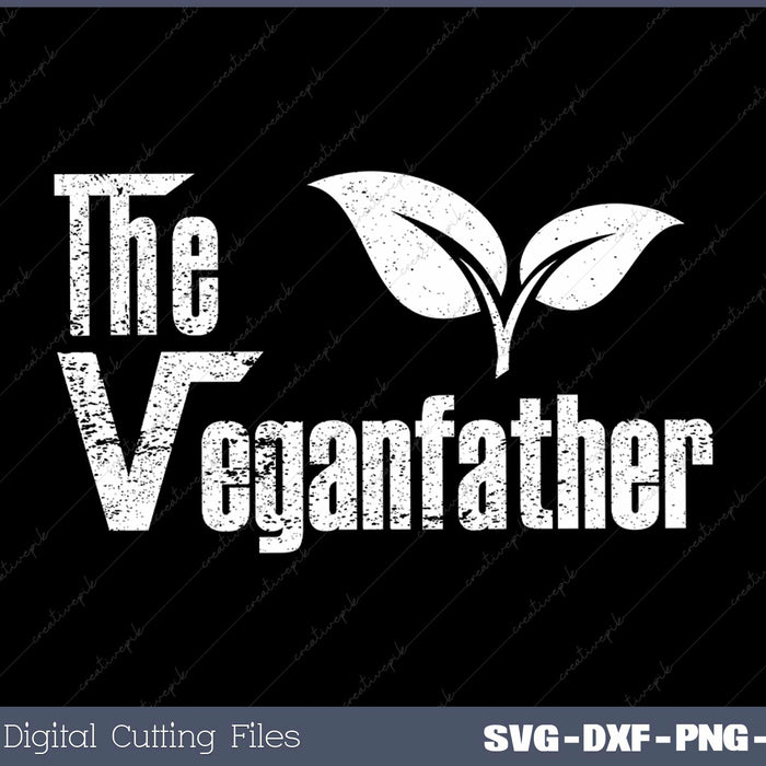 Fathers Day The Veganfather Vegan Raw Food Dad Gift SVG Cut files