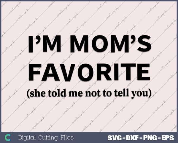 Favorite Child SVG PNG Cutting Printable Files