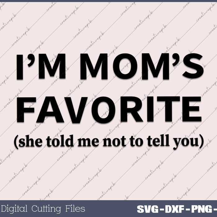 Favorite Child SVG PNG Cutting Printable Files