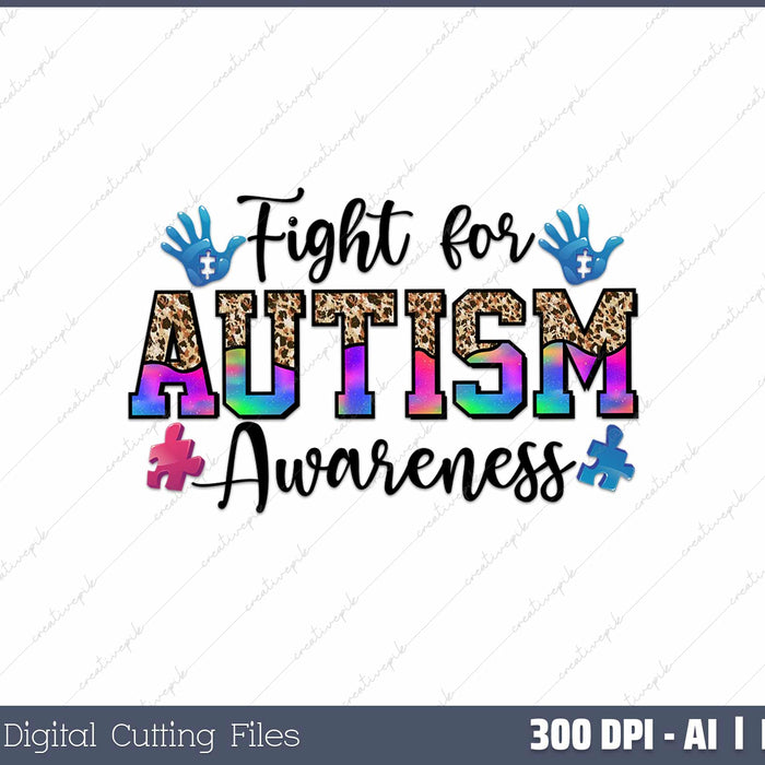 Fight For Autism Awareness AI PNG Sublimation File