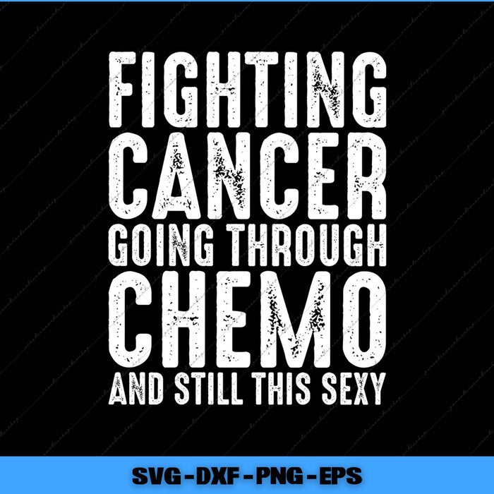 Motivational quote about fighting cancer and going through chemo on a black background.
