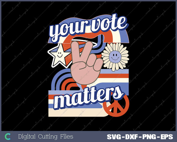 Your Vote Matters Peace Election 