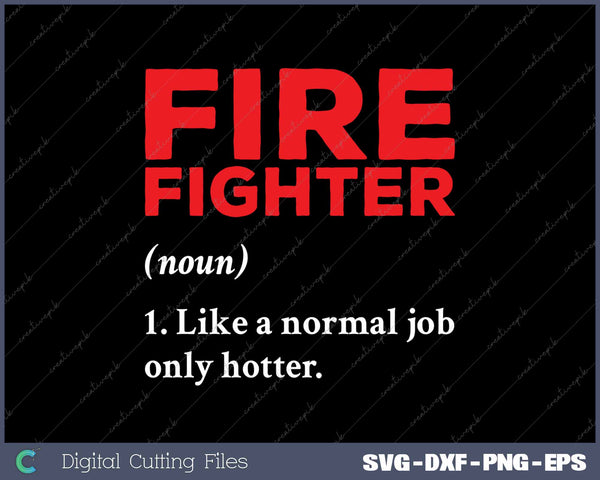 Firefighter Definition Fireman Firefighting Expert