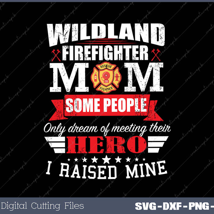 Firewoman Wildland Firefighter Mom