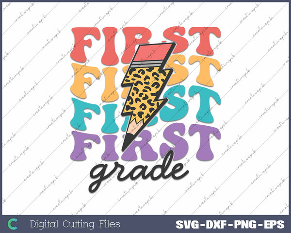 First Grade Back To School First Day Of School SVG PNG Cutting Printable Files