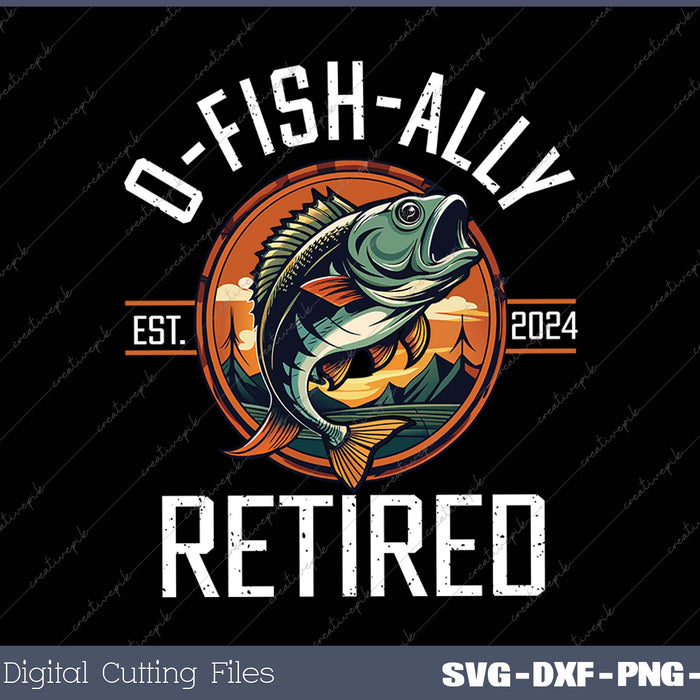 Fisherman Fishing Retirement Gift O-Fish-Ally Retired 2024 