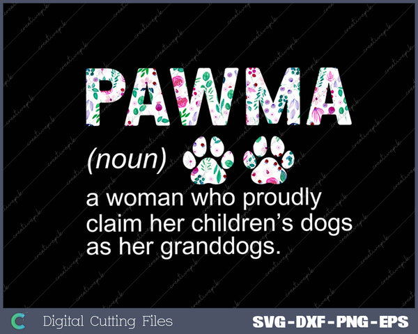 Floral Art Pawma Noun Definition Mama Grandma Dog Lovers 