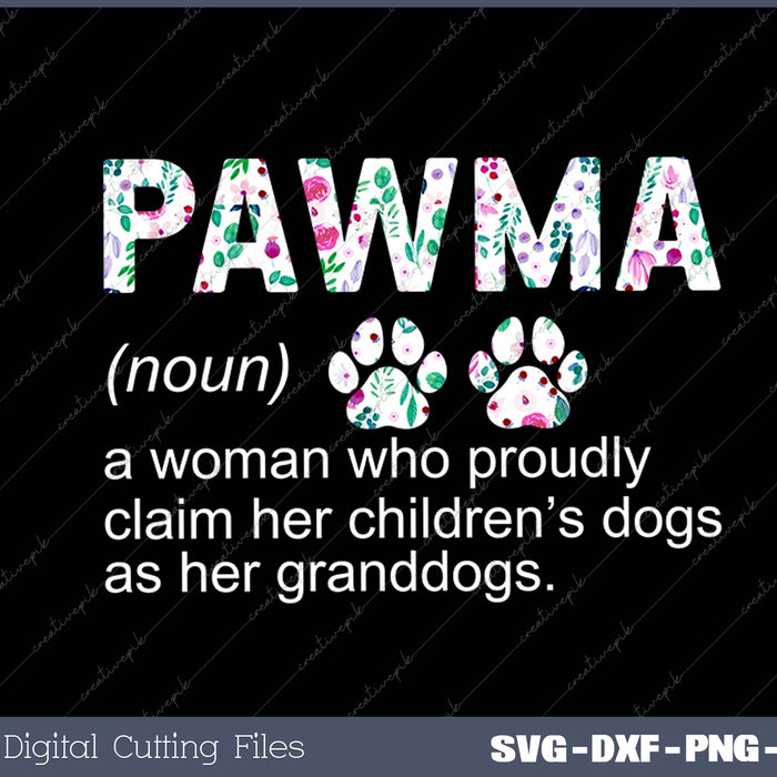 Floral Art Pawma Noun Definition Mama Grandma Dog Lovers 