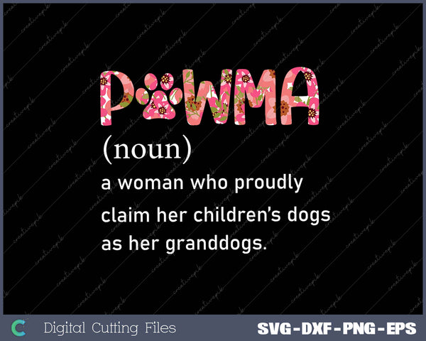 Floral Art Pawma Noun Definition Mama Grandma Dog Lovers