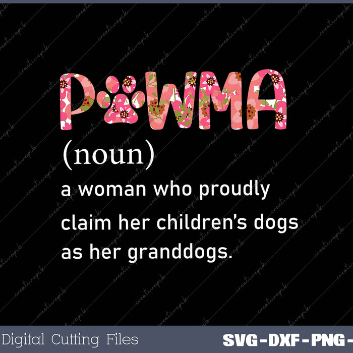 Floral Art Pawma Noun Definition Mama Grandma Dog Lovers