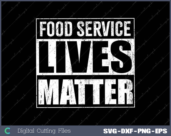 Food Service Lives Matter 