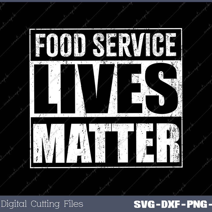 Food Service Lives Matter 