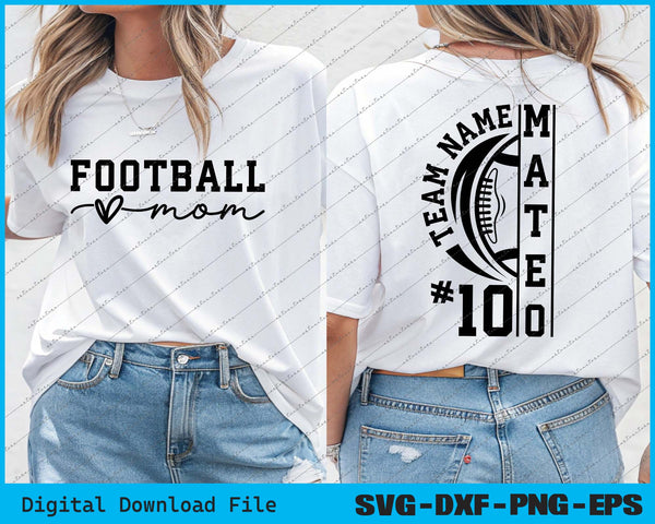 Football Mom, Custom Football Team Name And Number SVG PNG Files