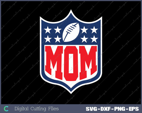 Football Family Mom Team Mascot SVG PNG Cutting Printable Files