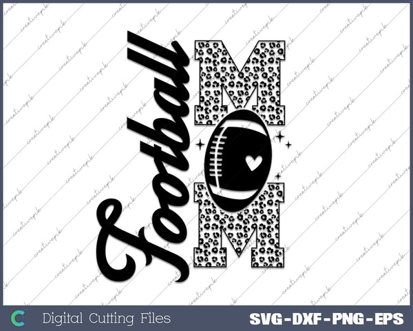 Football Mom SVG PNG Cutting Printable Files