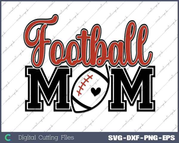 Funny Bset Football Mom SVG PNG Cutting Printable Files