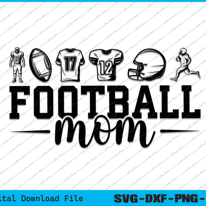 Football Mom Sports Mom SVG PNG Cutting Printable Files