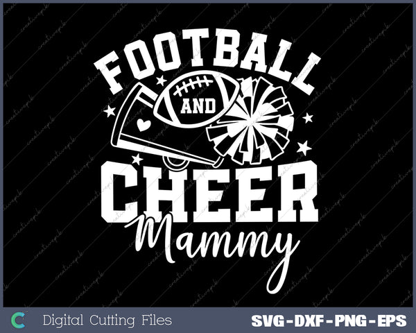 Football and Cheer Mammy Cheerleader Mom Sports SVG PNG Cutting Printable Files