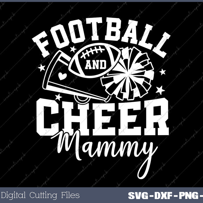 Football and Cheer Mammy Cheerleader Mom Sports SVG PNG Cutting Printable Files