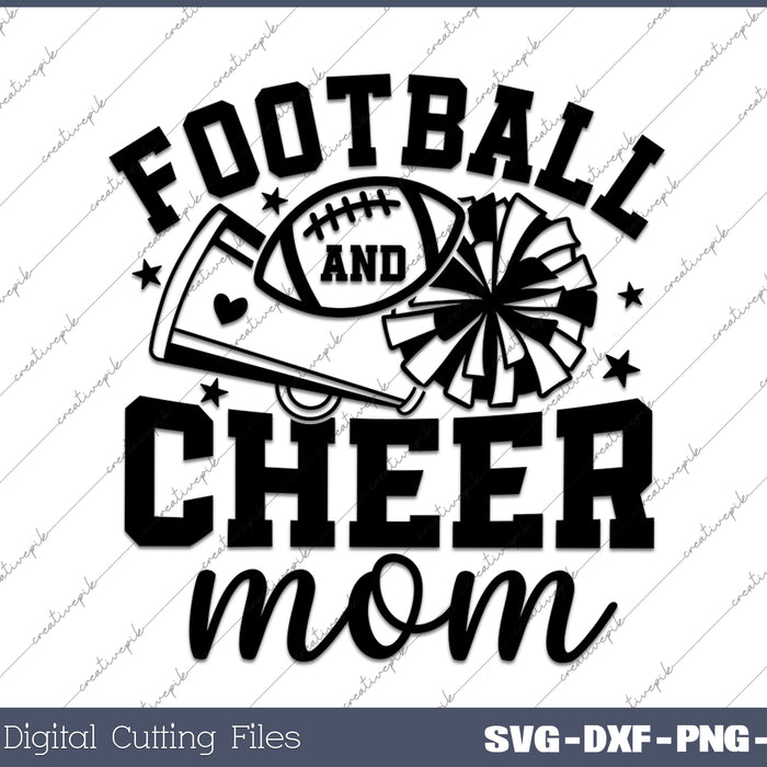 Football and Cheer Mom SVG PNG Cutting Printable Files