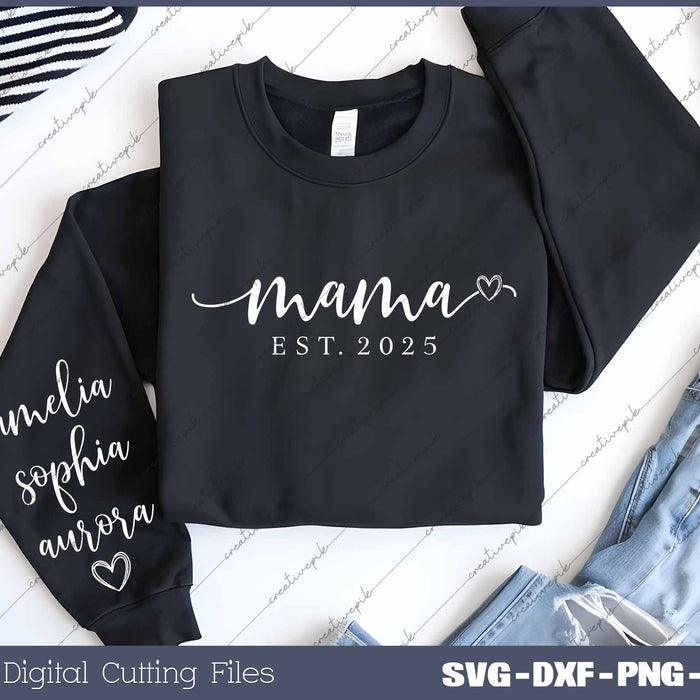 Mama 2025 Personalized Established Year SVG PNG Cutting Printable Files